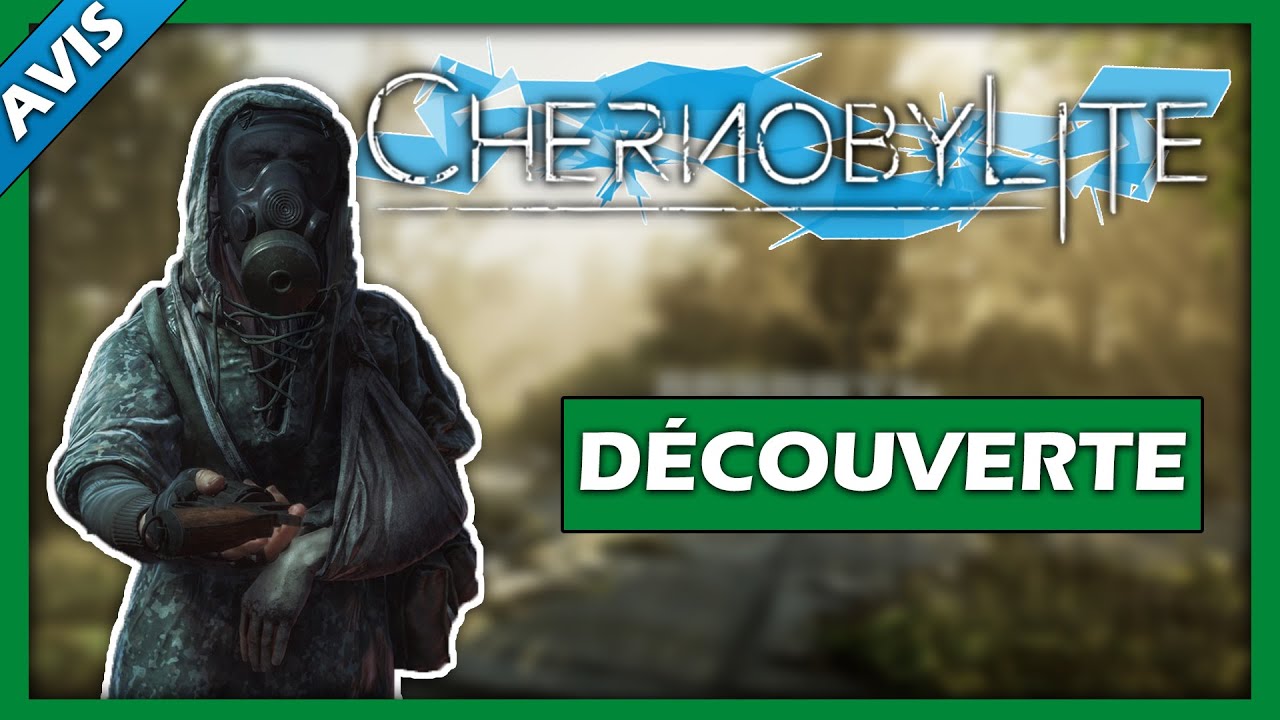 [NO-SPOIL] DÉCOUVERTE ET AVIS SUR CHERNOBYLITE