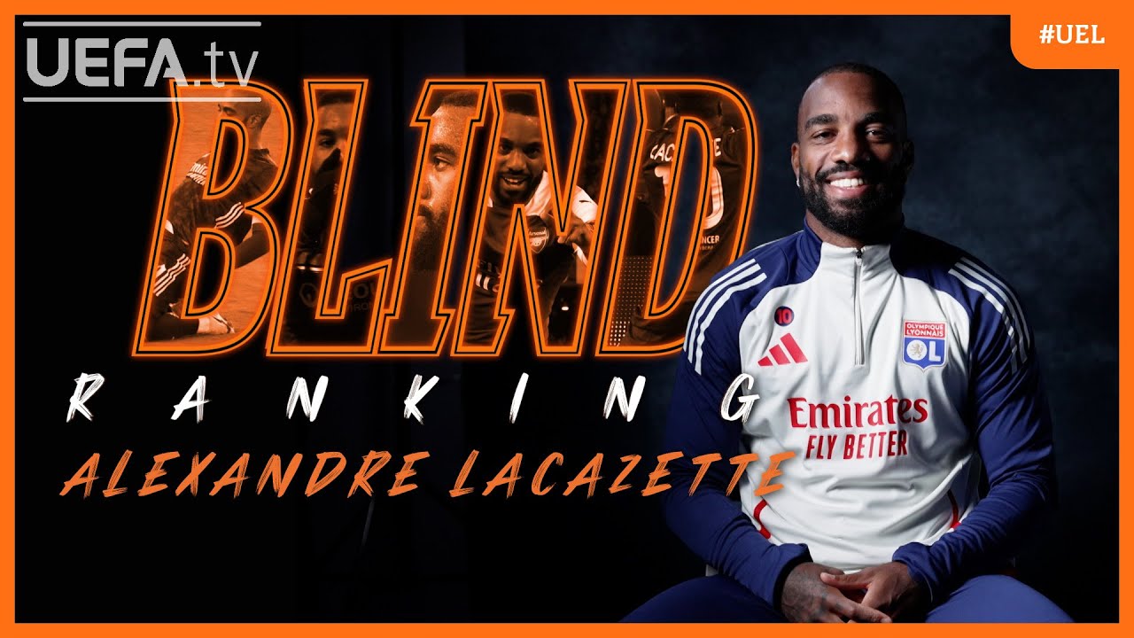 BLIND RANKING | Alexandre Lacazette Top  5 #UEL Goals