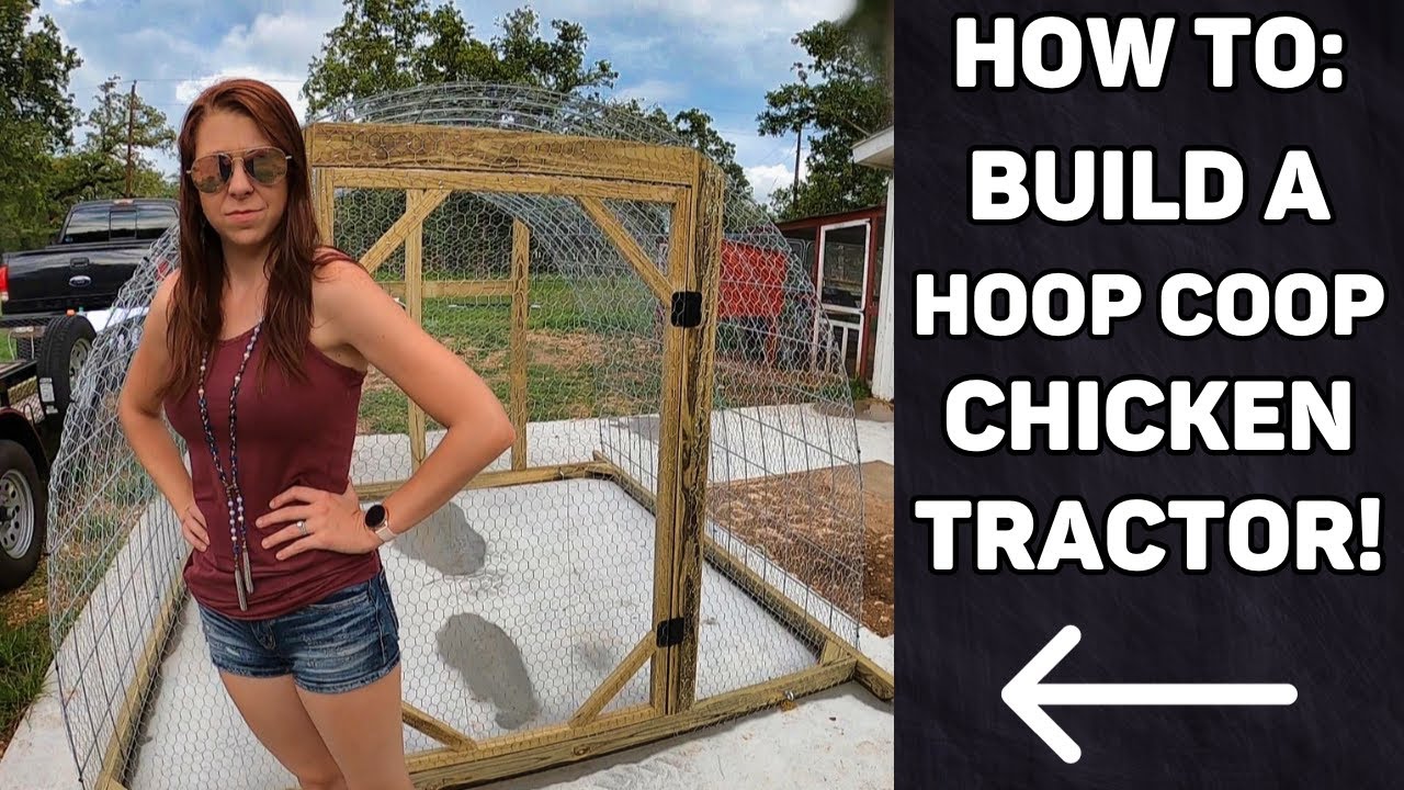 HOW TO - Hoop Coop Chicken Tractor Build