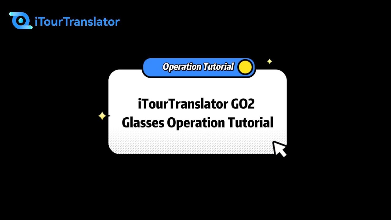 iTourTranslator GO2 Translation Glasses Tutorial – How to Use All Features