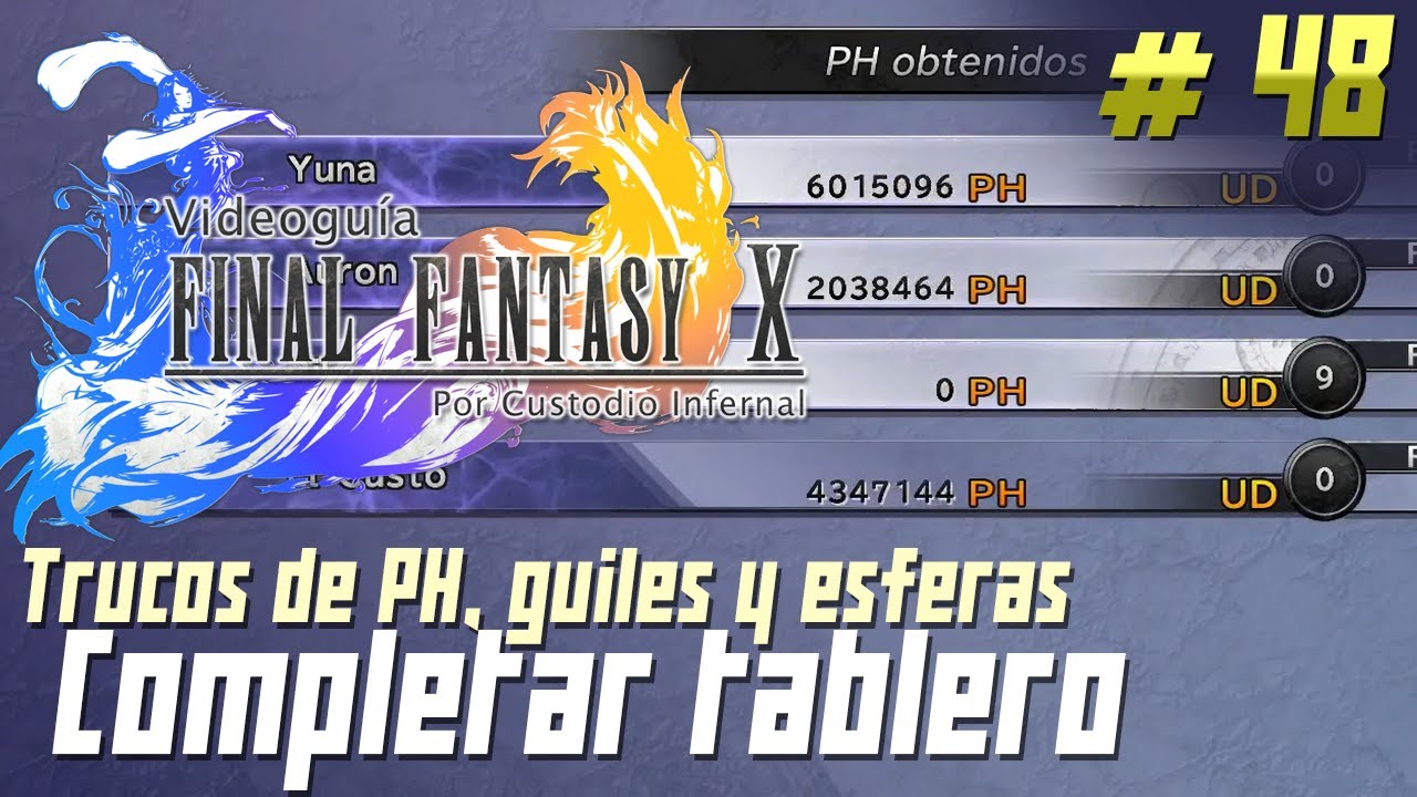 Guía Final Fantasy X | Parte 48: Trucos de PH, Guiles y Esferas - Completar el tablero