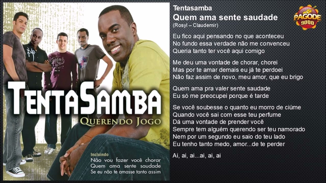 Tentasamba - Quem ama sente saudade (2006)