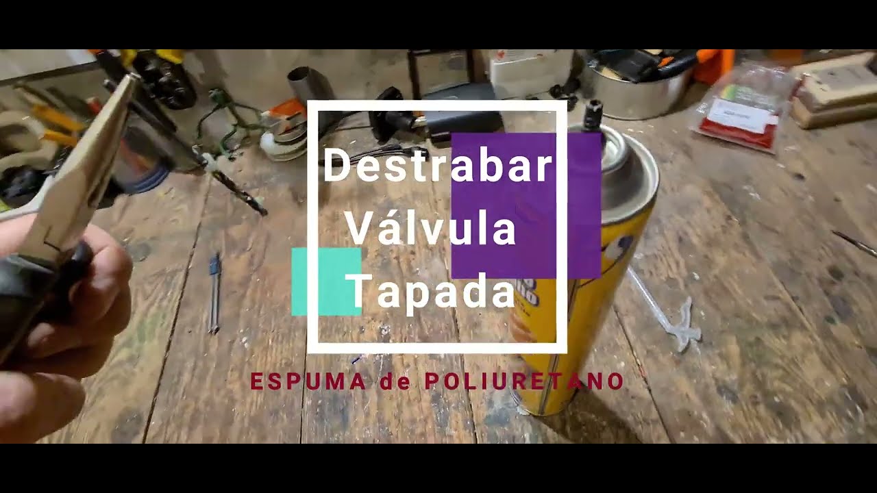 Destapar Válvula Botella de Espuma de Poliuretano