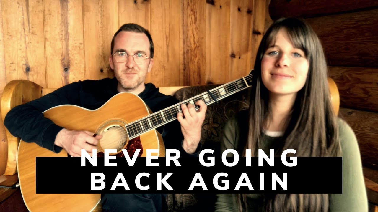 Never Going Back Again - Fleetwood Mac - Lindsey Buckingham (Cover by Geneviève et Alain)