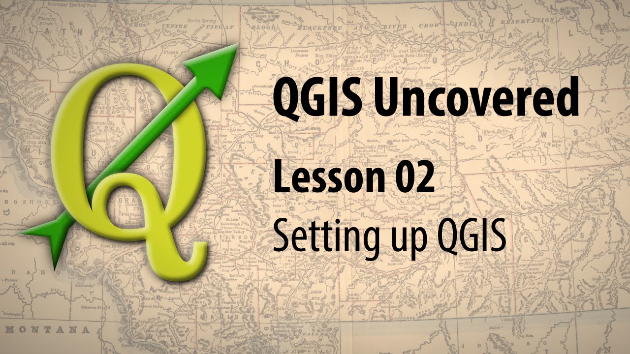 QGIS lesson 02 – Setting up QGIS