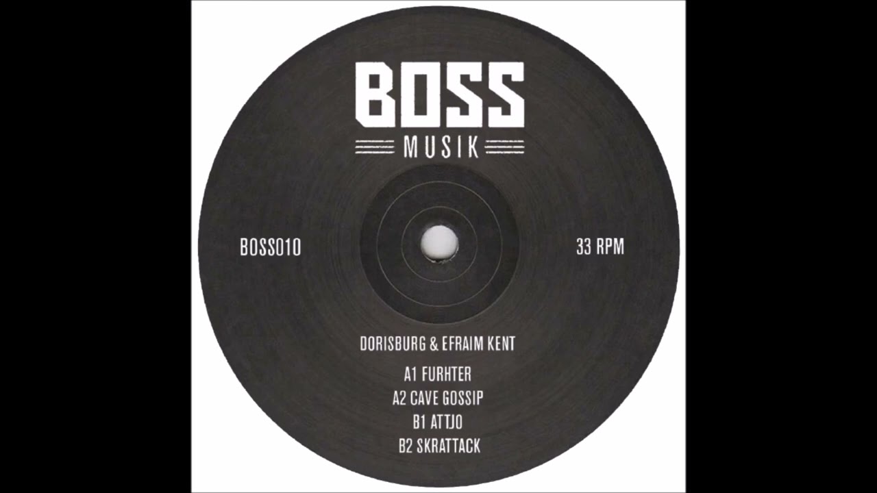 Dorisburg & Efraim Kent - Attjo [BOSS10]