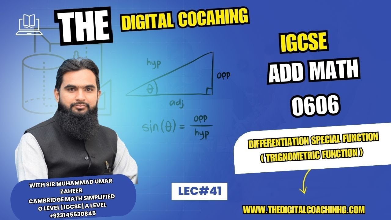Lec 41 | Differentiation ( Trignometric Function ) |  Add Math 0606 | The Digital Coaching
