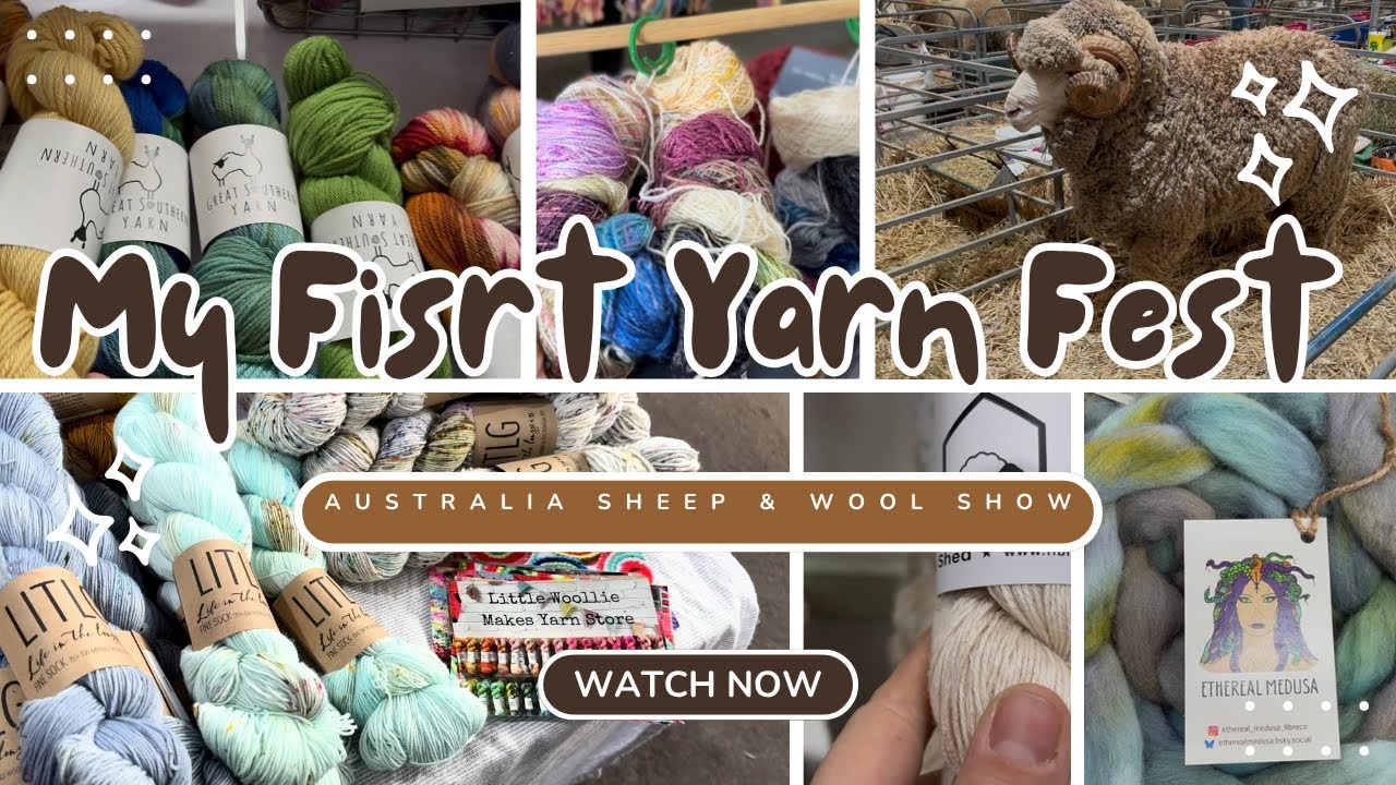 Australia Sheep and Wool Show 2025! Come with me to my first yarn festival in Bendigo