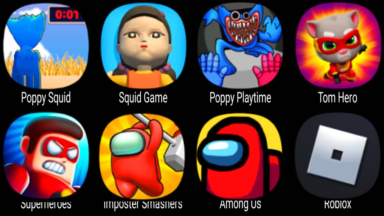 Poppy Squid, Squid Game, Poppy Playtime, Tom Hero, Superheroes, Imposter Smashers, Among Us, Roblox