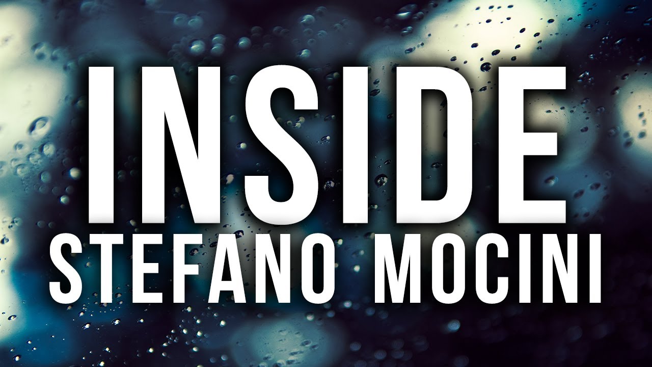 Inside ~ Stefano Mocini