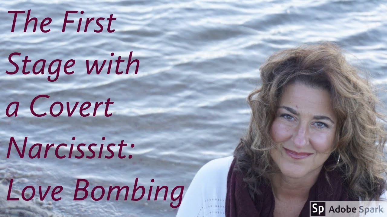 The First Stage with a Covert Narcissist: Love Bombing