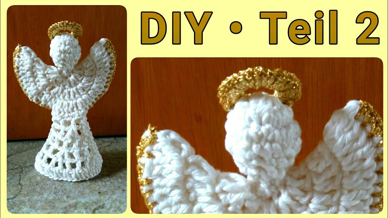 Schutzengel häkeln • DIY • # 2  * Julebuergerfee