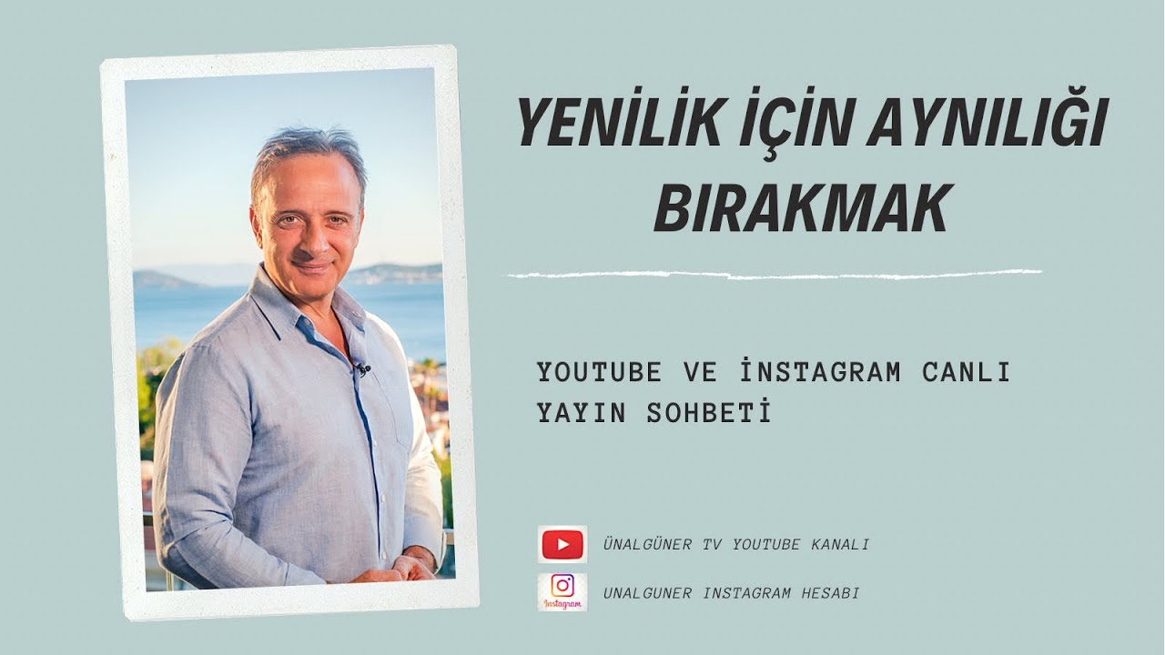 YENİLİK İÇİN AYNILIĞI BIRAKMAK | Ünal Güner