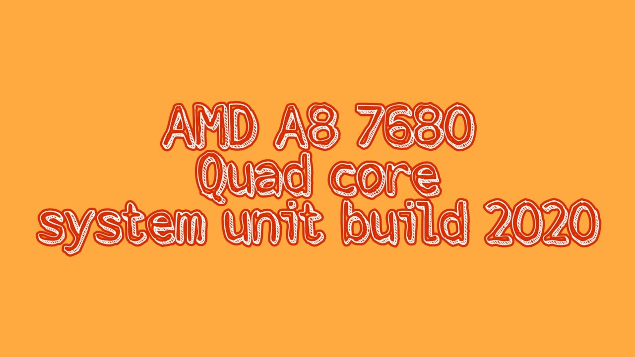 AMD A8 7680 QUADCORE/8GB MEMORY/1TB HDD/PC BUILD