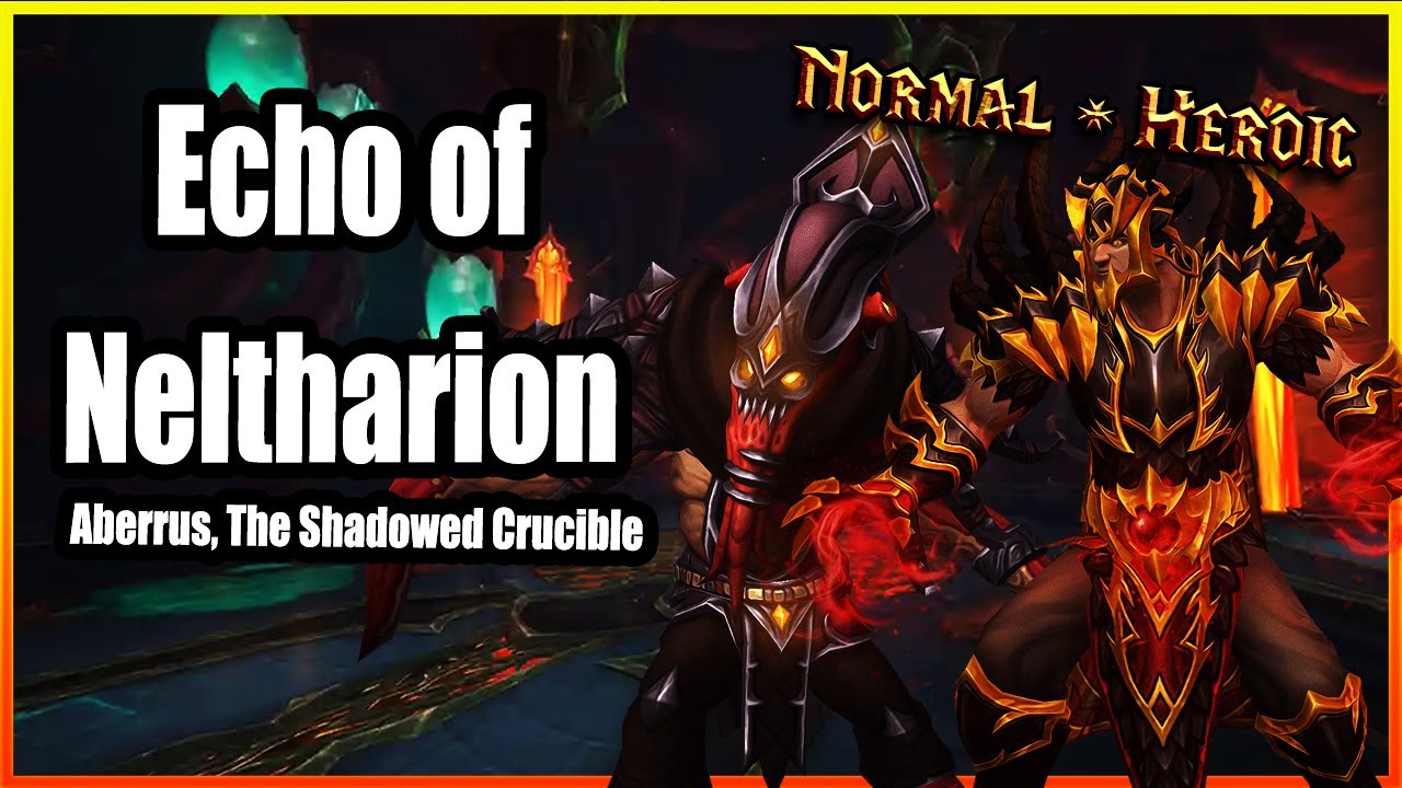 Echo of Neltharion│Aberrus, the Shadowed Crucible│QUICK GUIDE (Normal & Heroic)