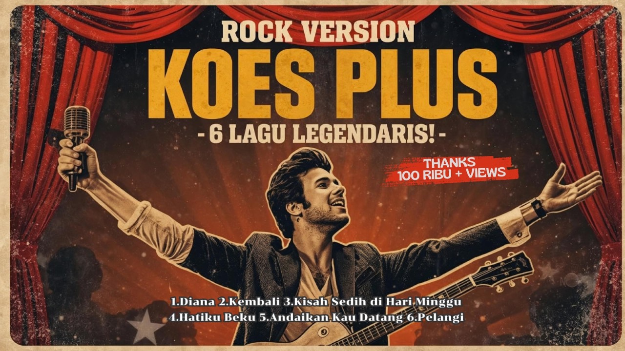 ROCK VERSION KOES PLUS – 6 Lagu Legendaris Koes Plus Terbaik