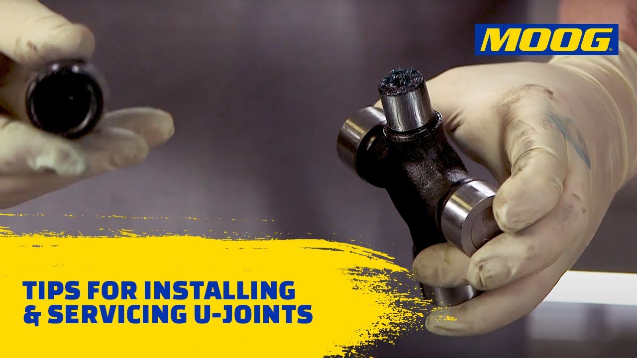 Tips for Installing & Servicing U-Joints | MOOG Parts