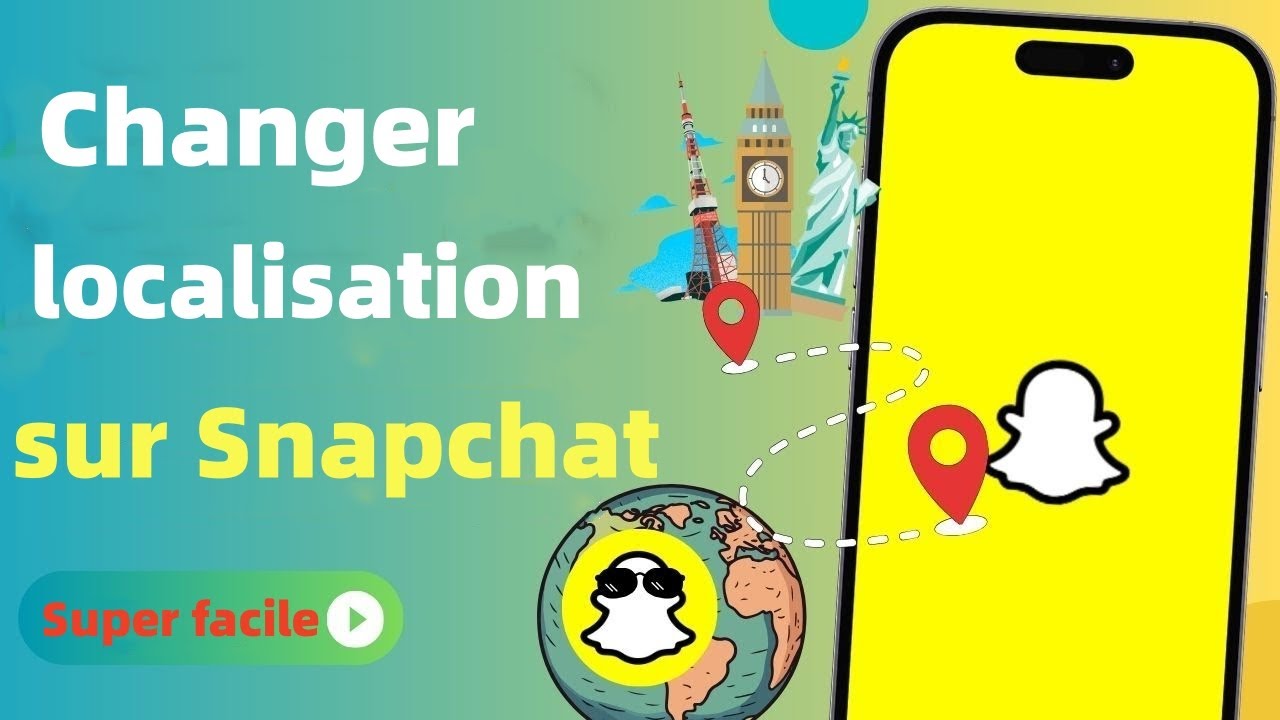 Comment changer la localisation sur Snapchat ?