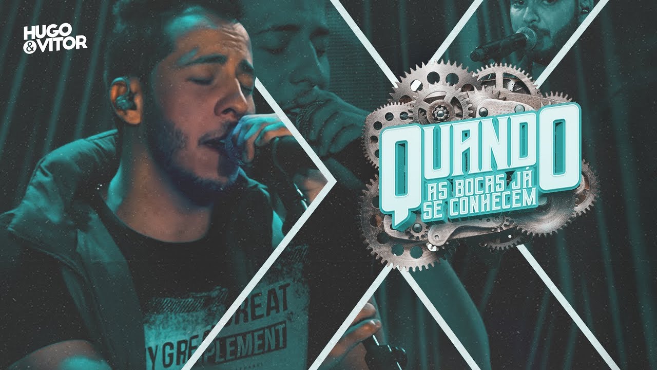 Hugo & Vitor - Quando as bocas já se conhecem (Oficial)