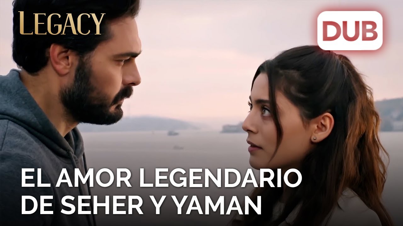 El amor legendario de Seher y Yaman | Legacy Capítulo 128