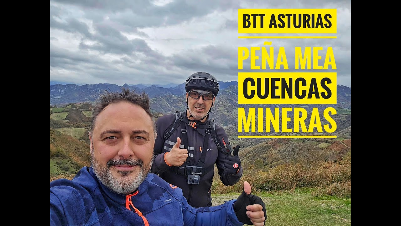 BTT ASTURIAS: PEÑA MEA -CAMPA CIMERA (CUENCAS MINERAS)