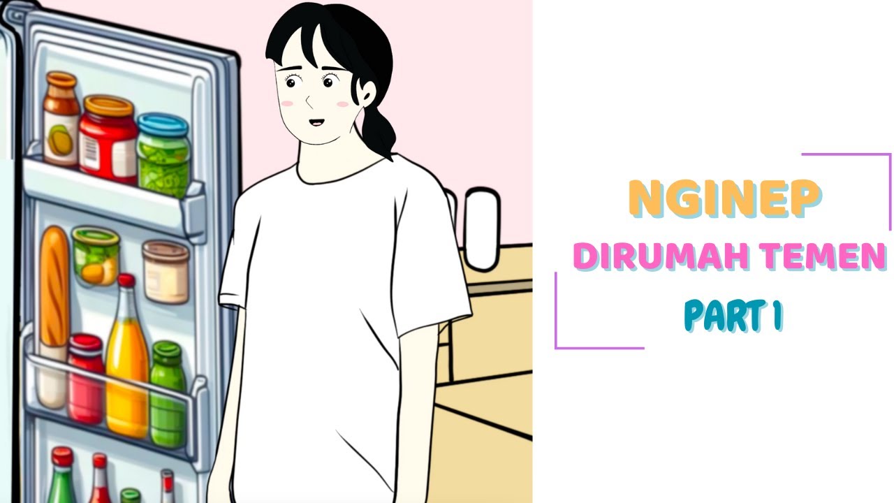 NGINEP DI RUMAH TEMEN PART 1 - CLAnimasi
