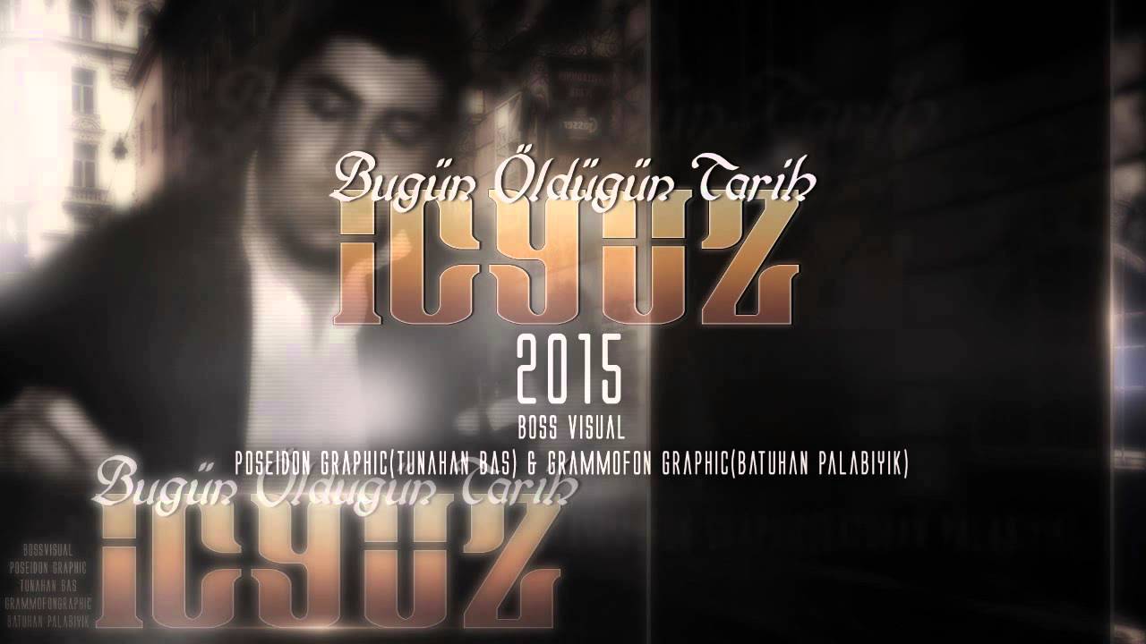 İçyüz - Bugün Öldüğün Tarih (2015)