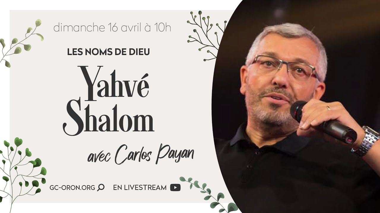 Les noms de Dieu #3 | Yahvé Shalom - Carlos Payan