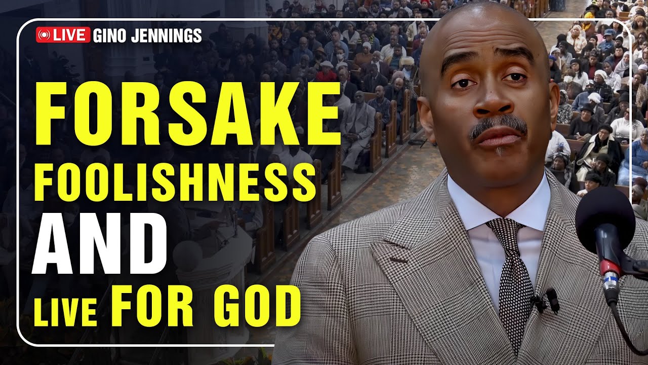 Pastor Gino Jennings [January 08, 2026]... Forsake Foolishness and Live for God