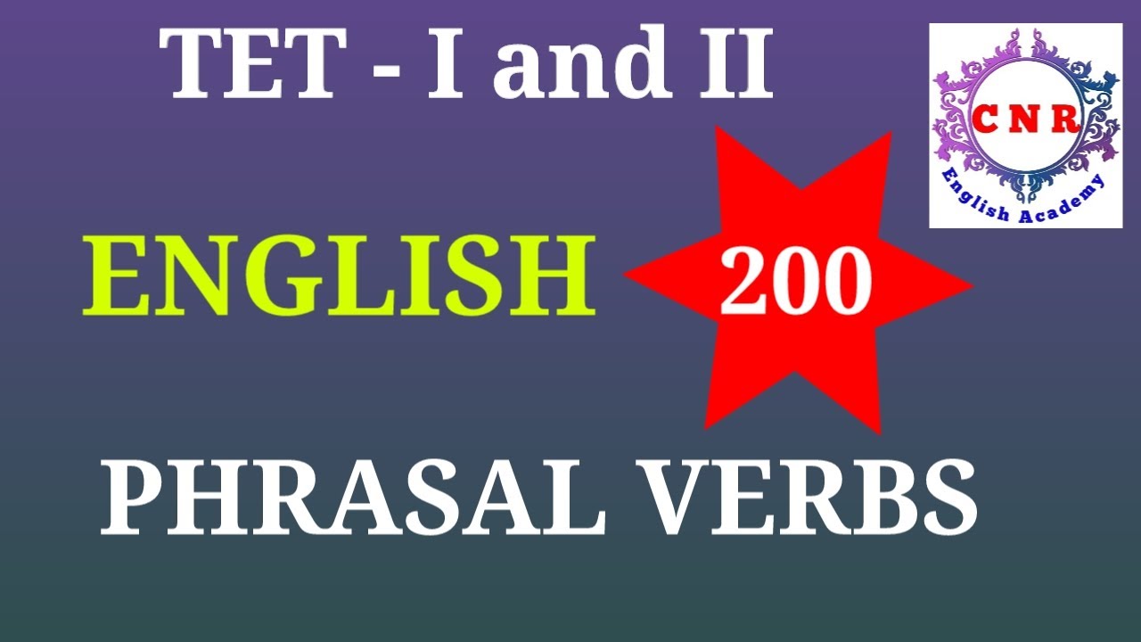 TNTET Paper 1 & 2 Phrasal Verbs