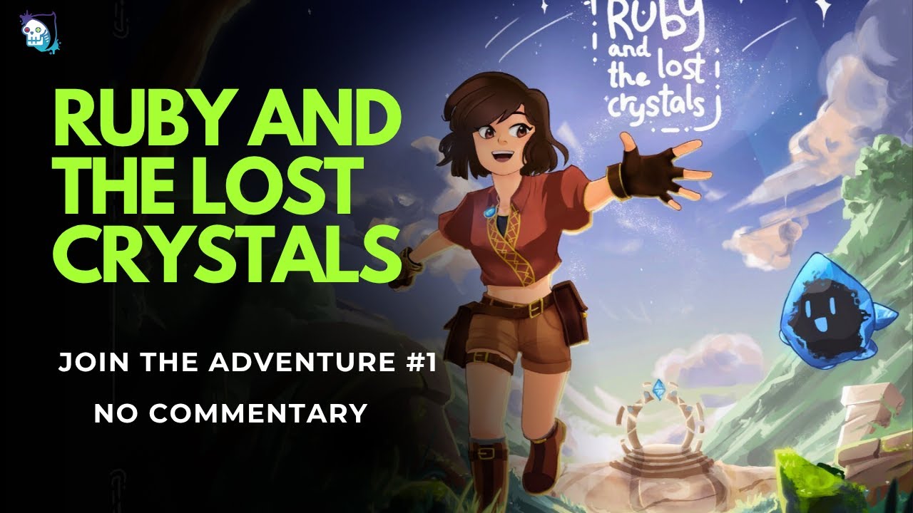 RUBY AND THE LOST CRYSTALS | No Commentary
