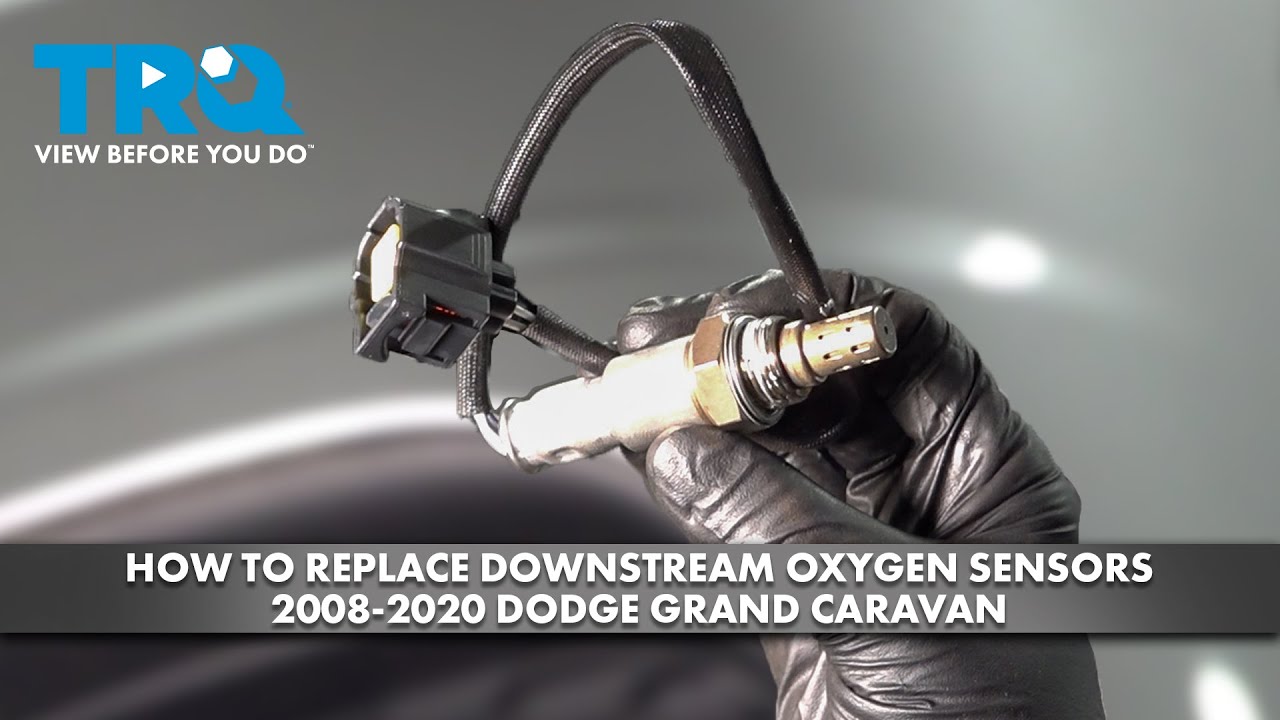 How to Replace Downstream Oxygen Sensors 2008-2020 Dodge Grand Caravan