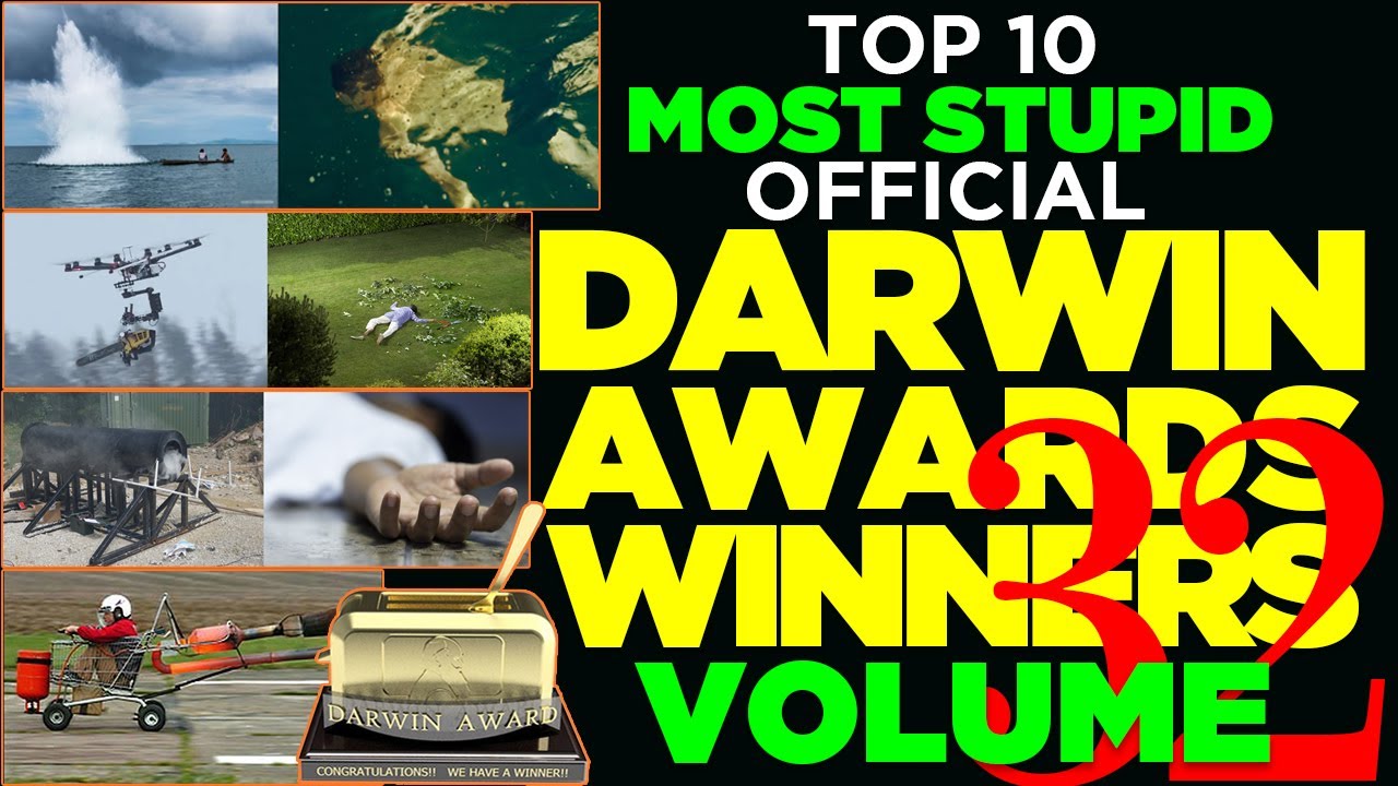 Volume 32: Top 10 Most Stupid Official Darwin Awards Winners – Epic Fails of Natural Selection