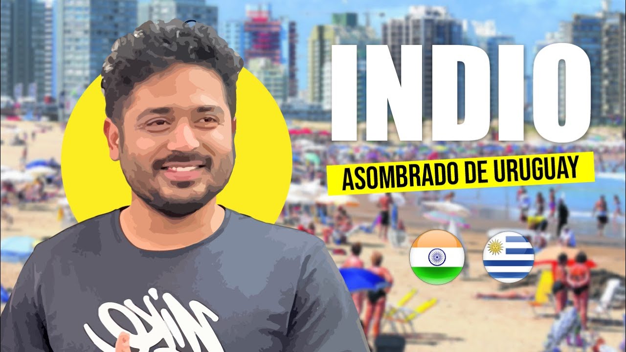 SER INDIO Y VIVIR EN URUGUAY 😱😱