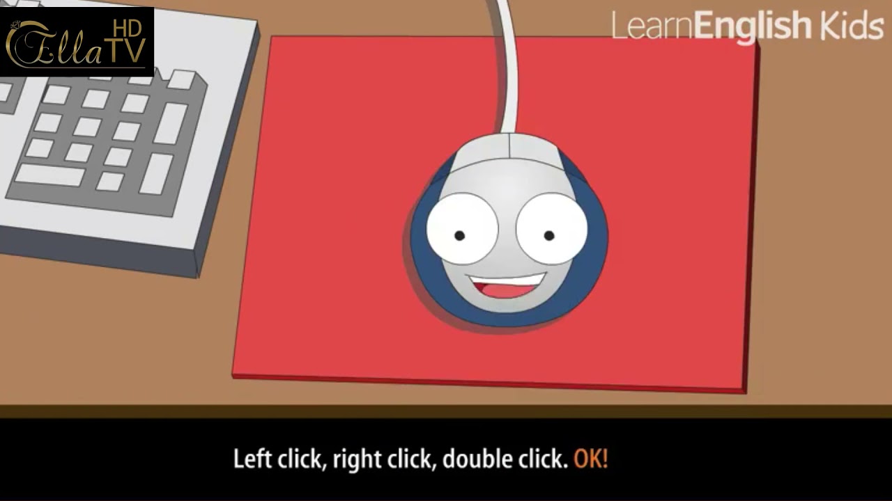 My computer mouse - LearnEnglish Kids - ELLA TV - قناة ايلا