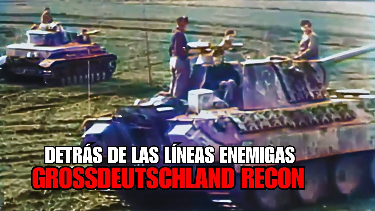 Por Qué El Recon De La Grossdeutschland Fue Usado Como Infantería — Y Casi Fue Destruido