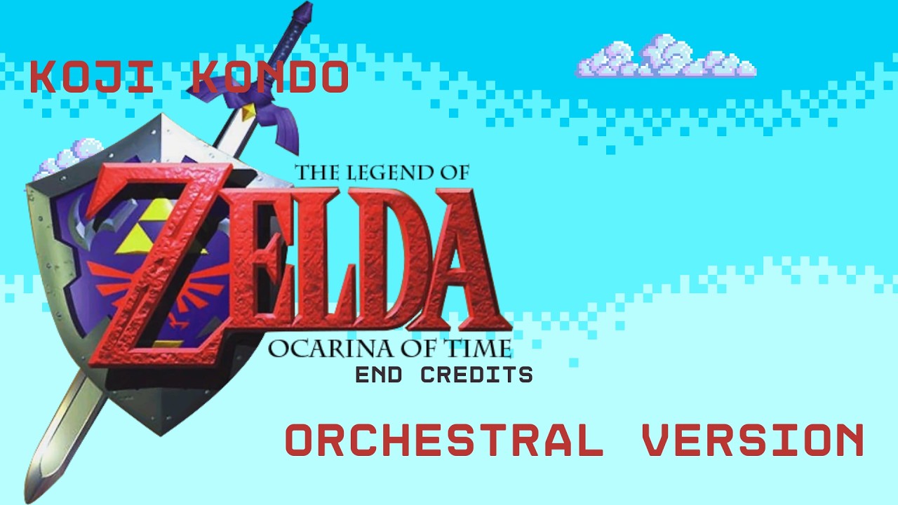 The Legend of Zelda: Ocarina of Time (End Credits) - Koji Kondo. Orchestral version