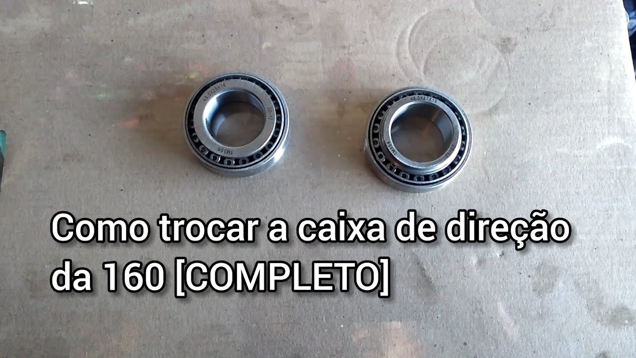 Como trocar Caixa de direção da 160 [COMPLETO]