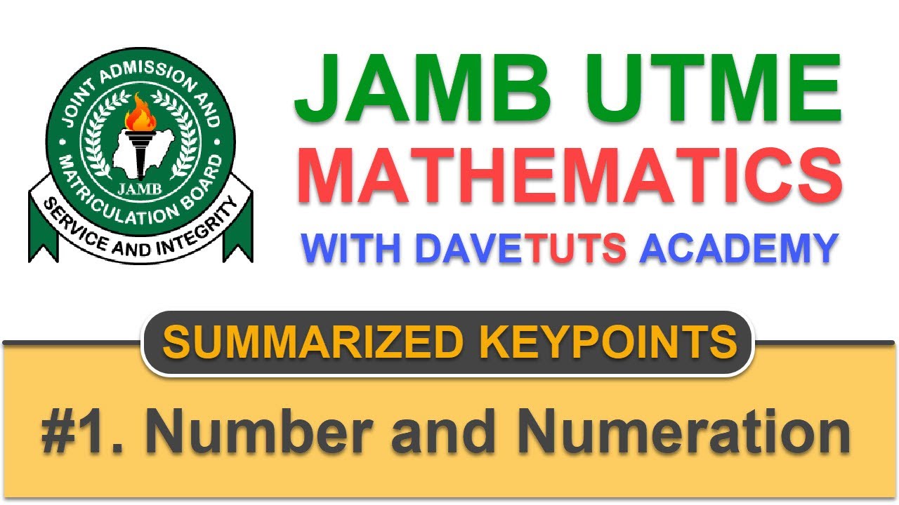 Краткое содержание раздела «Математика» экзамена JAMB UTME №1: Числа и нумерация