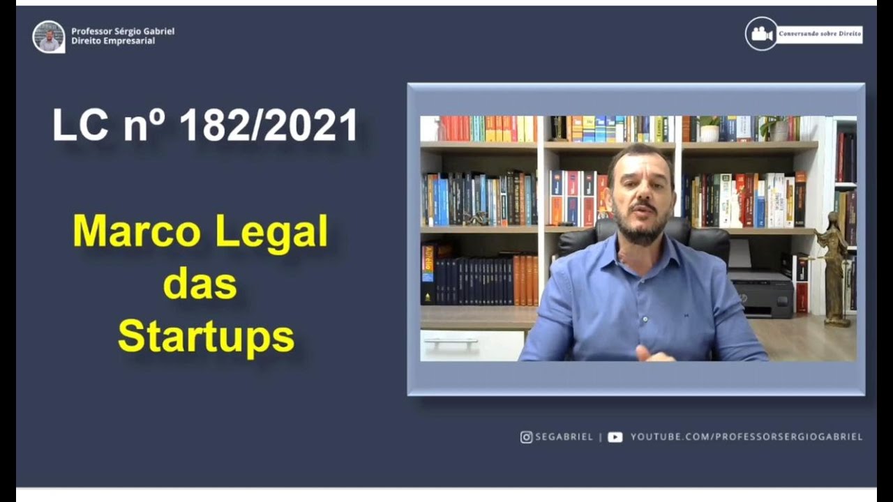 Marco legal das Startups | O que &eacute; uma startup? | LC 182/2021 | Direito Empresarial
