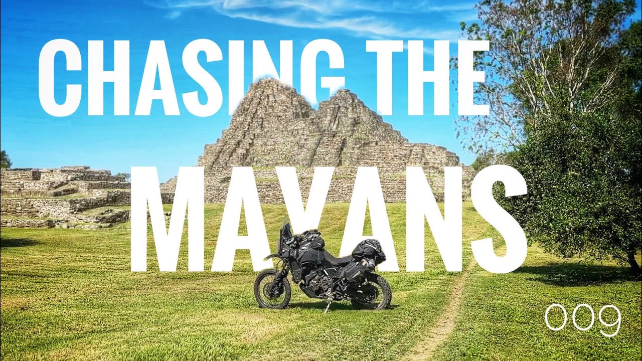 US to Patagonia, Chasing the Mayans #9