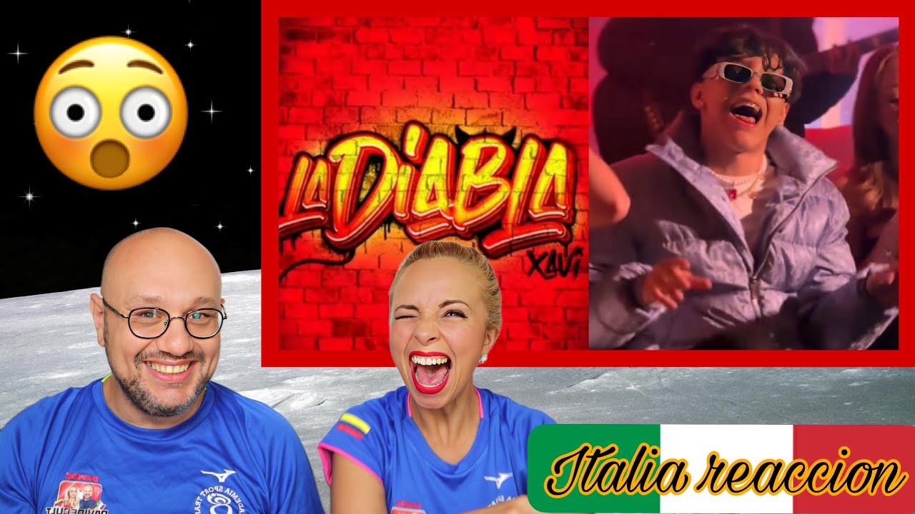 [ITALIA REACCION] Xavi - La Diabla (Official Video)