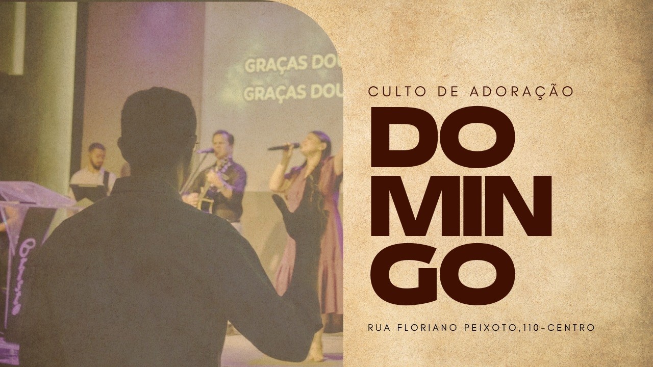 CULTO DE ADORAÇÃO  22/02/2026
