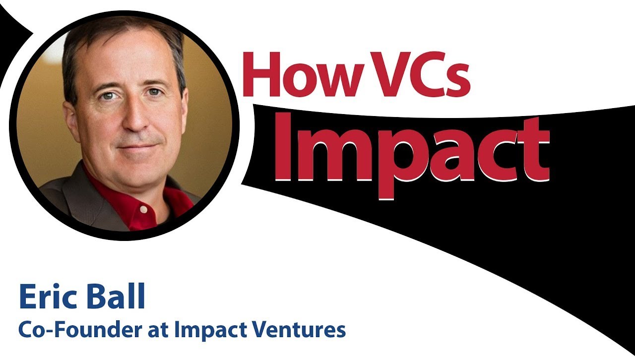 Eric Ball - How Venture Capital Can 