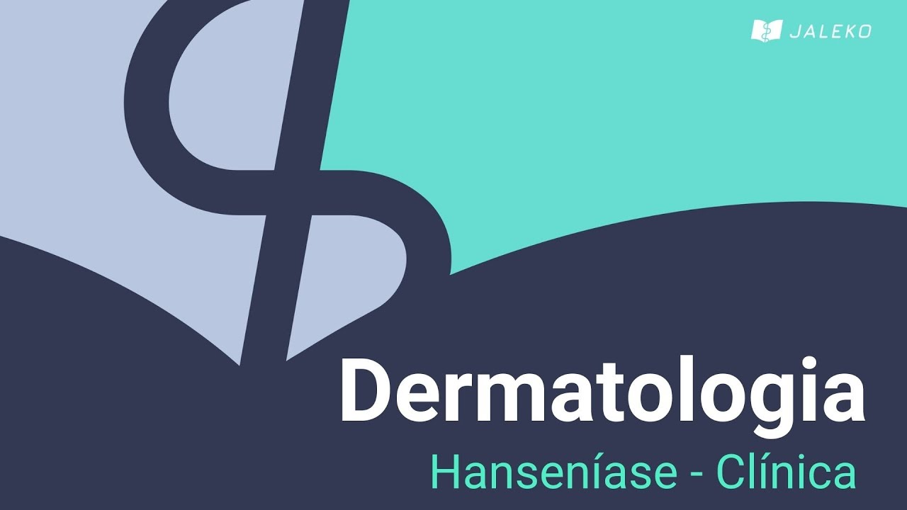 Dermatologia: Hanseníase - Clínica