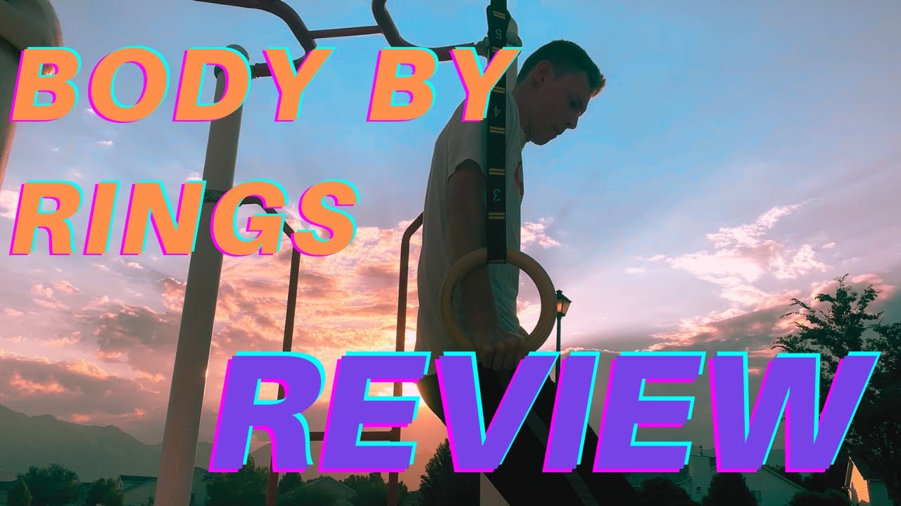 Body by Rings Review | Workout with Rings