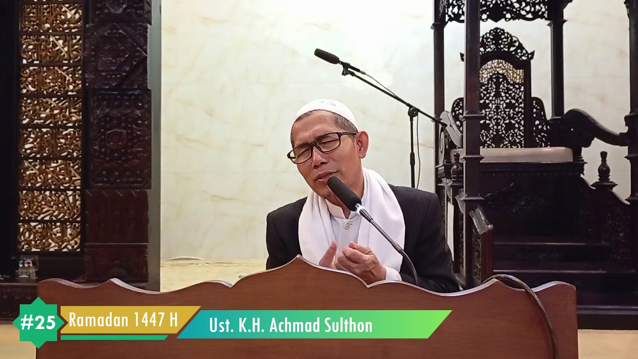 #25 Kajian bada subuh Ramadan 1447 H oleh Ust. K.H. Achmad Sulthon