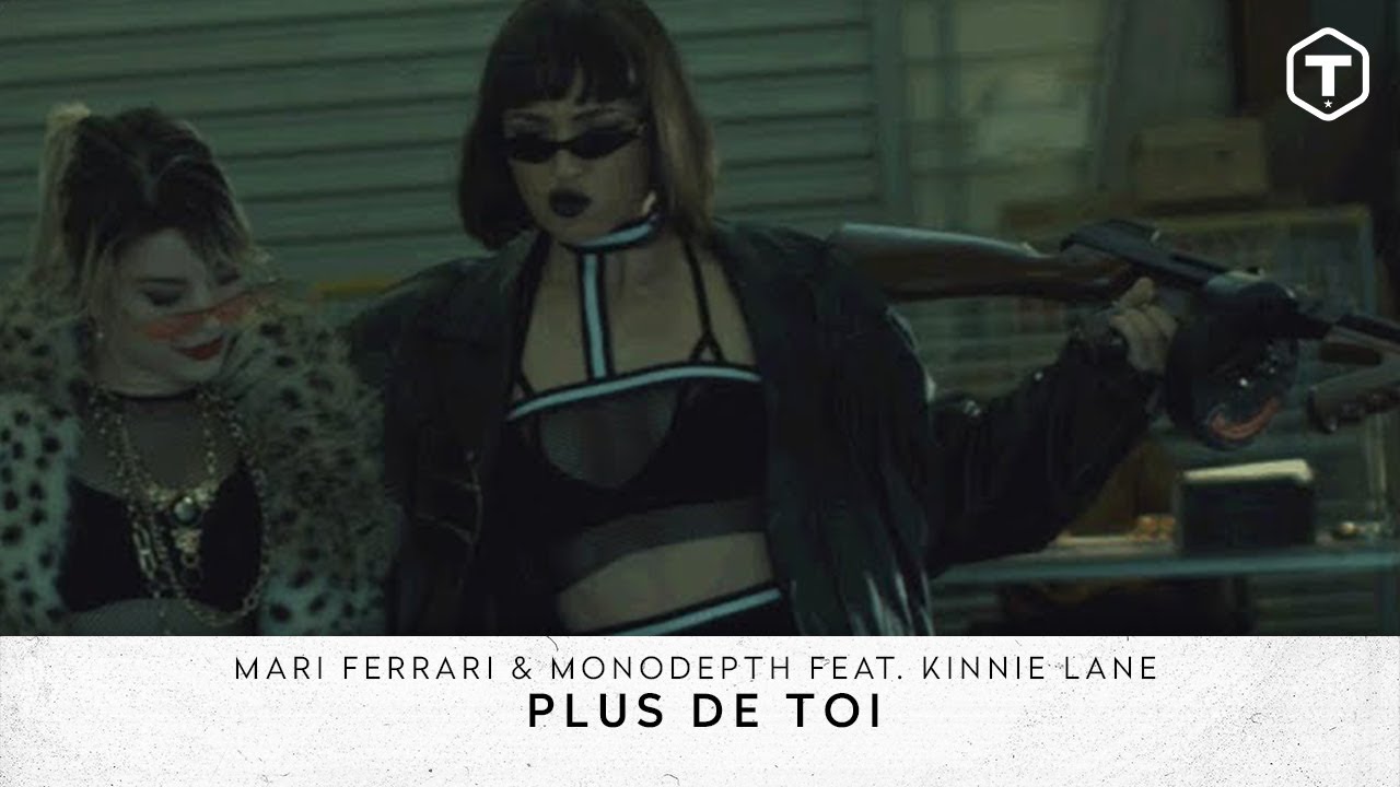 Mari Ferrari & Monodepth - Plus de Toi (feat. Kinnie Lane) (Official Video) - Time Records