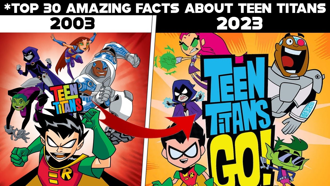 Teen Titans 30 amazing facts that no one wants you to tell