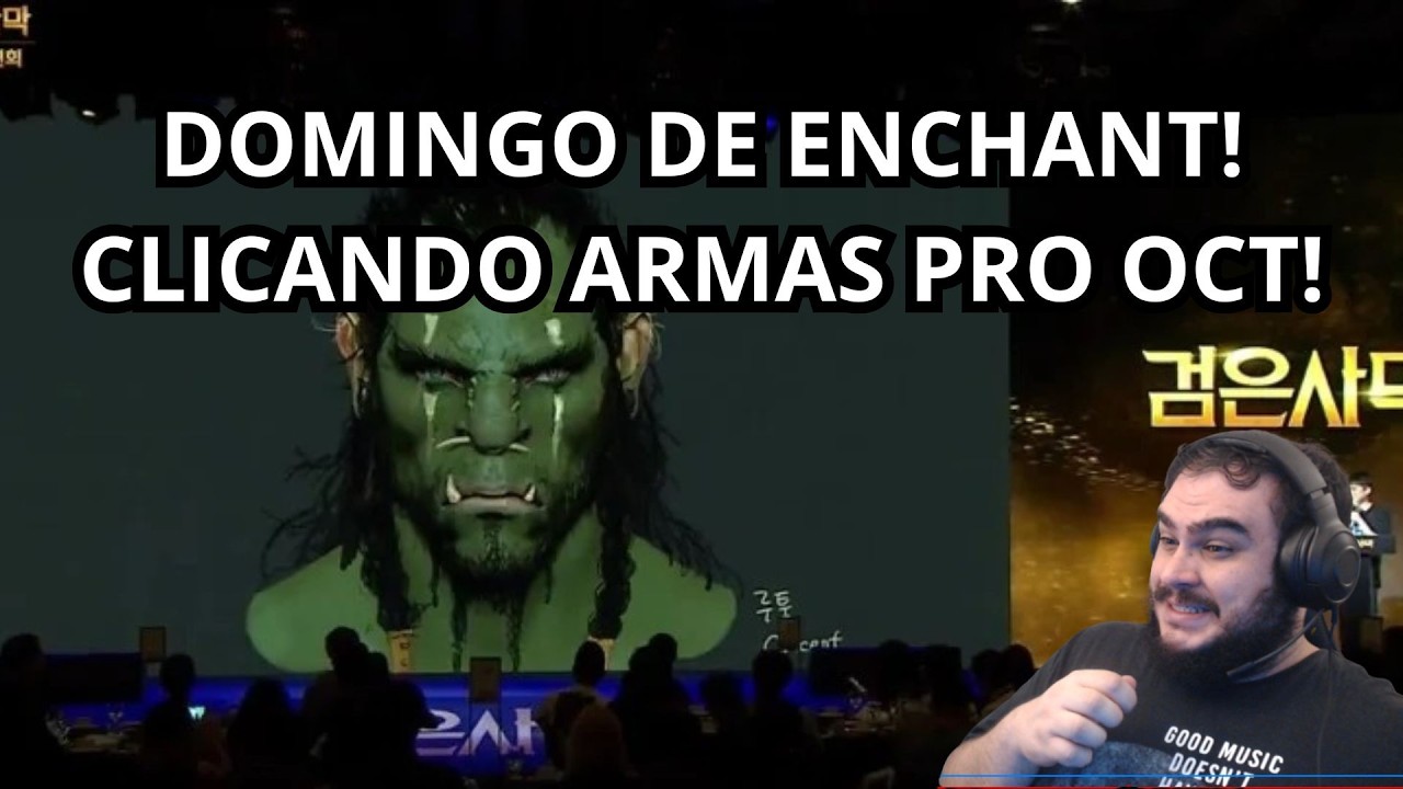 DOMINGO DOS ENCHANTS! CLICANDO MINHAS ARMAS PRO OCT, DEPOIS UMA NODEZINHA